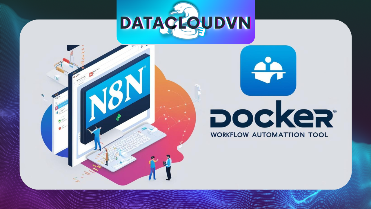 Guide to Deploying n8n with Docker and HTTPS - datacloudvn